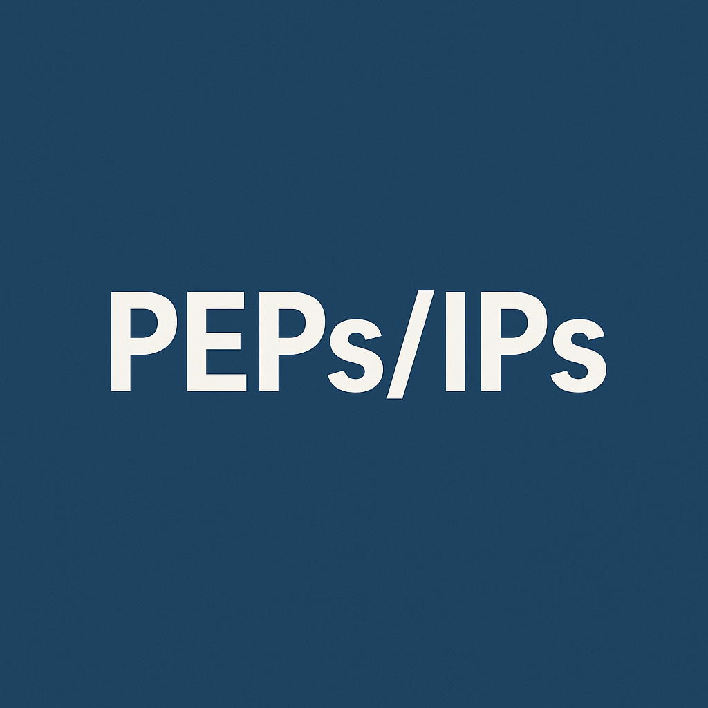 PEPs and IPs in Banking: Identification, Risks, and Compliance